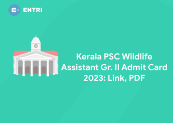 Kerala PSC WildLife Assistant Gr. II Admit Card 2023