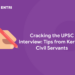 Cracking the UPSC Interview: Tips from Kerala's Civil Servants