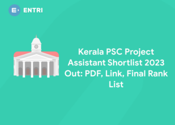 Kerala PSC Project Assistant Shortlist 2023 Out: PDF, Link, Final Rank List