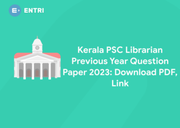Kerala PSC Librarian Previous Year Question Paper 2023: Download PDF, Link