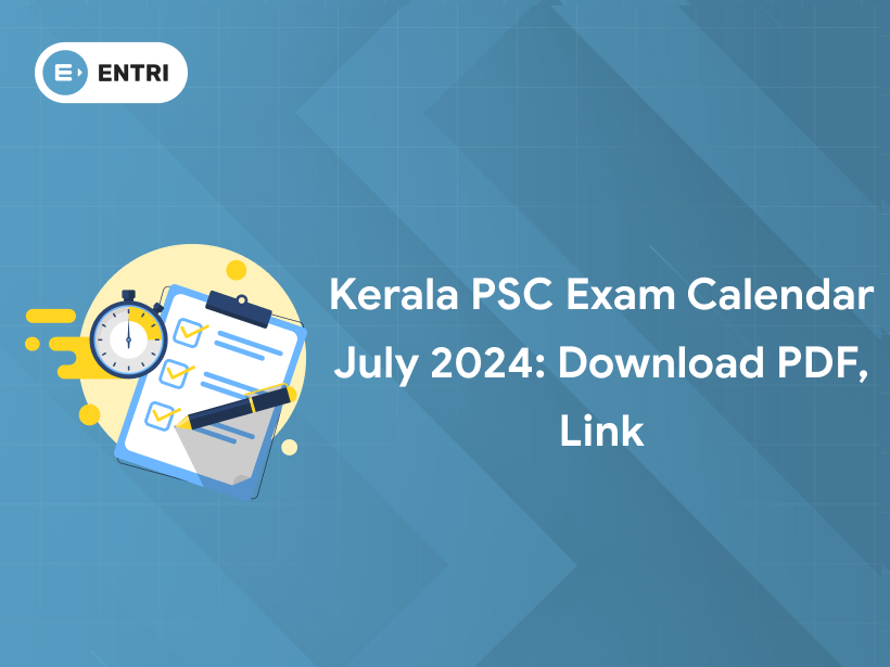 Kerala PSC Exam Calendar 2024 July Download PDF, Link