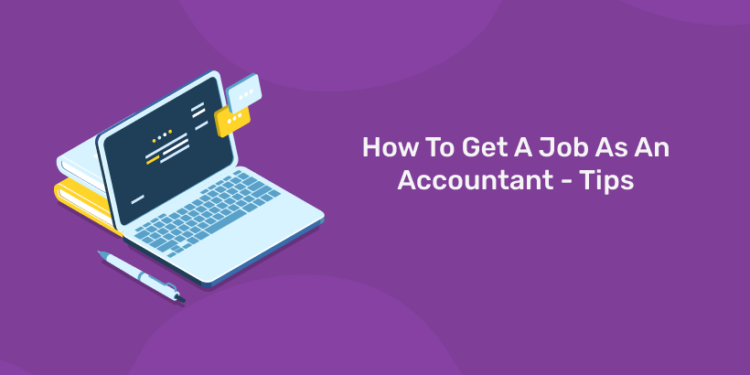 How to Get a Job as an Accountant – Essential Tips for 2025
