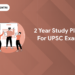 2 Year Study Plan for UPSC Exam