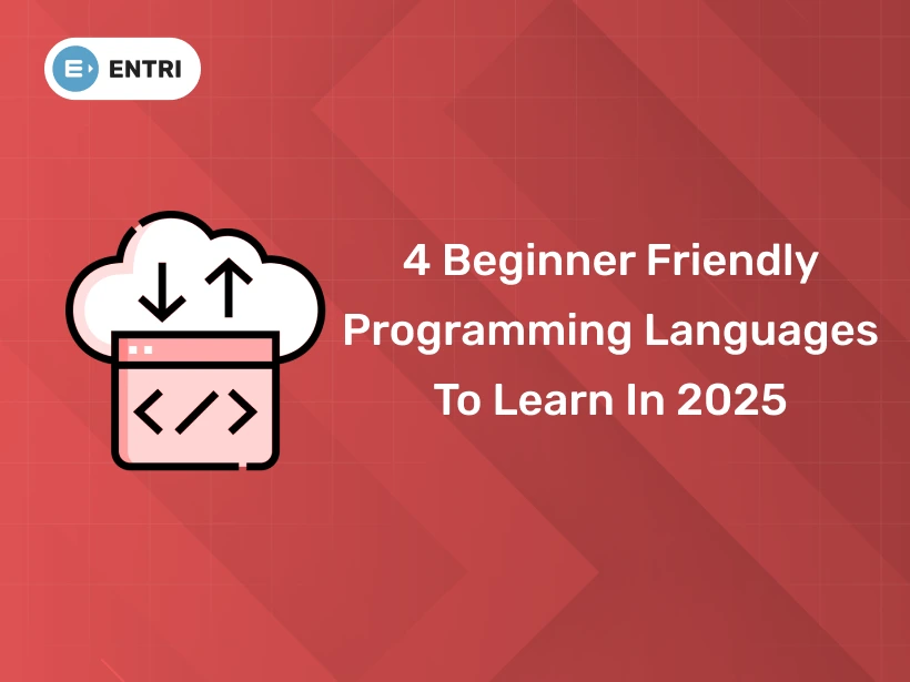 4 Beginner Friendly Programming Languages to Learn in 2025