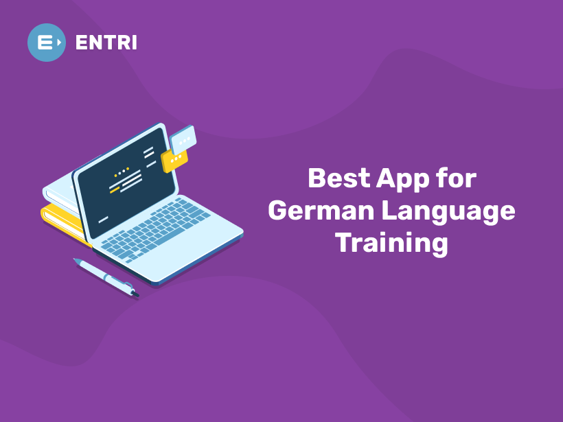 Best App for German Language Training - Entri Blog