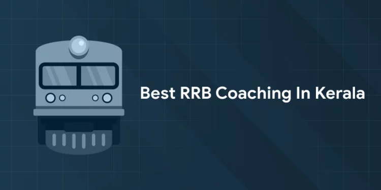 Best RRB Coaching in Kerala