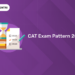 CAT Exam Pattern 2024