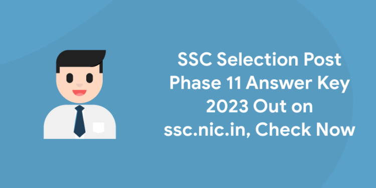 SSC Selection Post Phase 11 Answer key