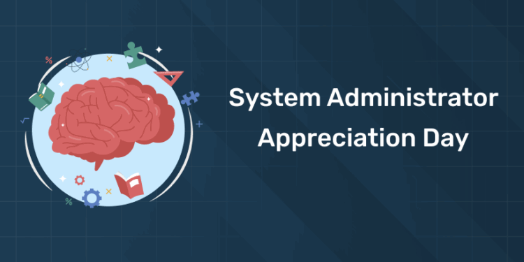 System Administrator Appreciation Day