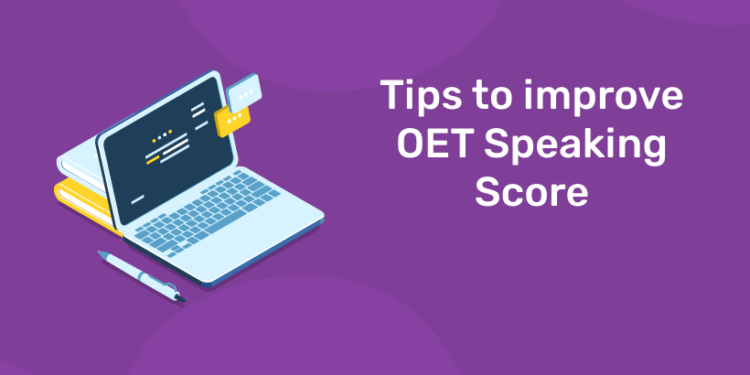 Tips to improve OET Speaking Score