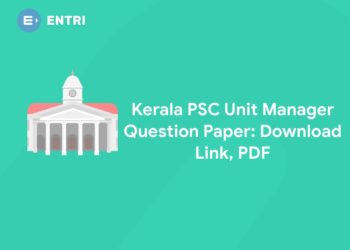 Kerala PSC Unit Manager Question Paper: Download Link, PDF
