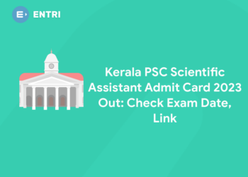 Kerala PSC Scientific Assistant Admit Card 2023 Out: Check Exam Date, Link