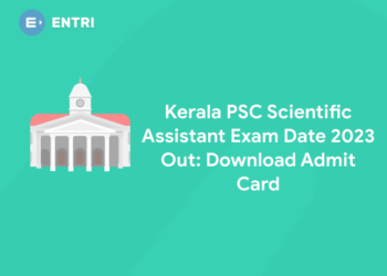 Kerala PSC Scientific Assistant Exam Date 2023 Out: Download Admit Card