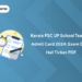 Kerala PSC UP School Teacher Admit Card 2024: Exam Date, Hall Ticket PDF