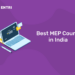 BEST MEP COURSE IN INDIA