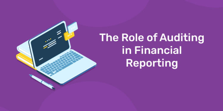 role of auditing in financial reporting