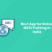 Best App for Online IELTs Training in India