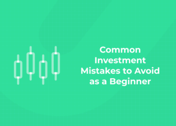 Common Investment Mistakes to Avoid as a Beginner