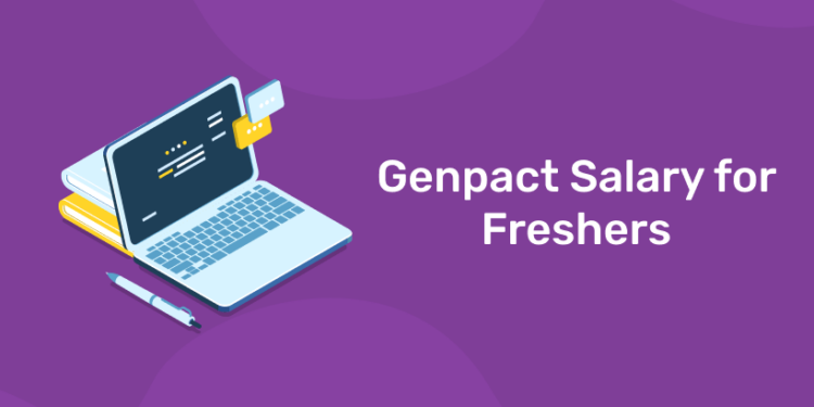 Genpact Salary for Freshers