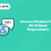 German Student Visa IELTS Band Requirement