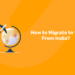 How to Migrate to UK From India