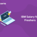 IBM Salary for Freshers