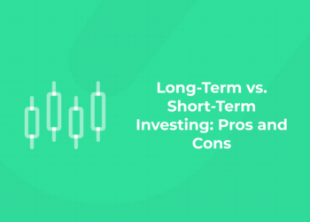 Long-Term vs. Short-Term Investing Pros and Cons