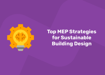 MEP strategies for sustainable building design