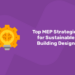 MEP strategies for sustainable building design