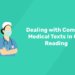 Dealing with Complex Medical Texts in OET Reading