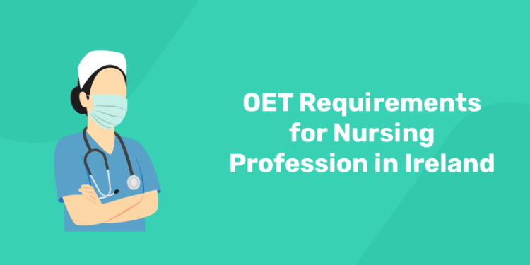 requirements for nursing job in ireland