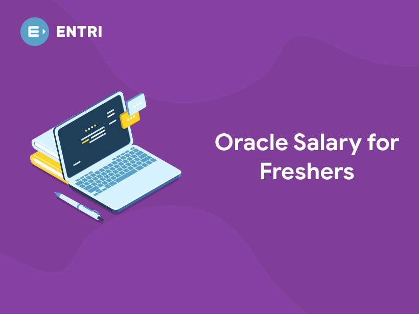 oracle-salary-for-freshers-entri-blog