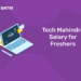 Tech Mahindra Salary for Freshers