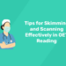 Tips for Skimming and Scanning Effectively in OET Reading