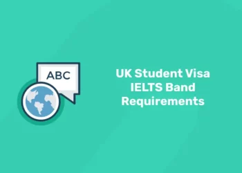 UK Student Visa IELTS Band Requirements