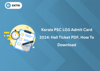 Kerala PSC LGS Admit Card 2024: Hall Ticket PDF, How to Download