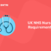 UK NHS Nurse - Requirements