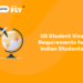 US Student Visa Requirements for Indian Students
