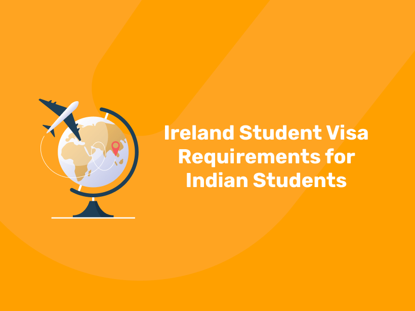 Ireland Student Visa Requirements For Indian Students