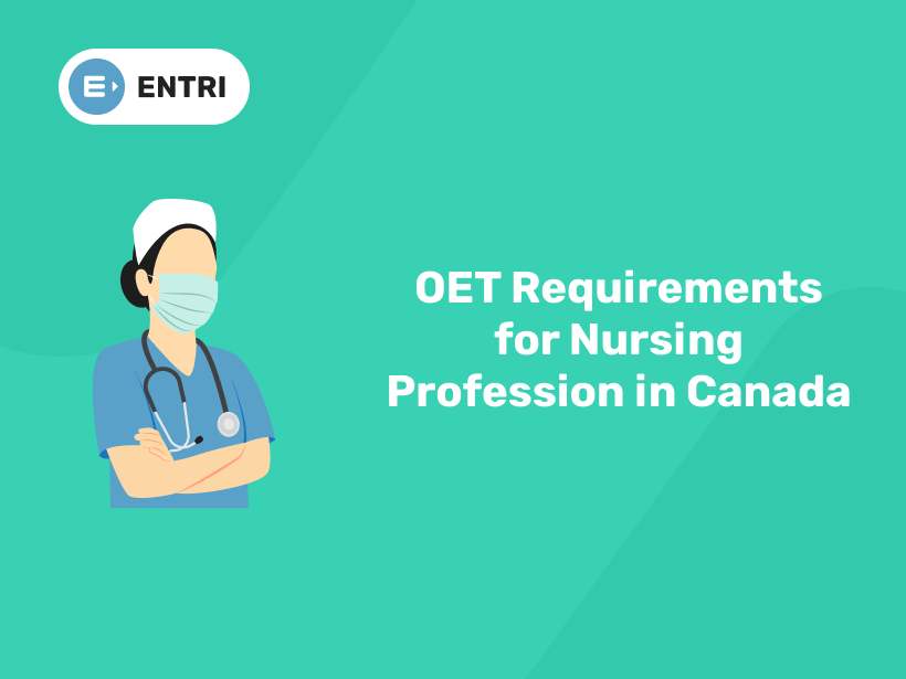 OET Requirements for Nurses in Canada : Latest Guide