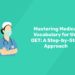 Mastering Medical Vocabulary for the OET: A Step-by-Step Approach
