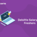 Deloitte Salary for Freshers