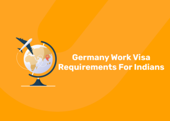 Germany Work Visa Requirements For Indians