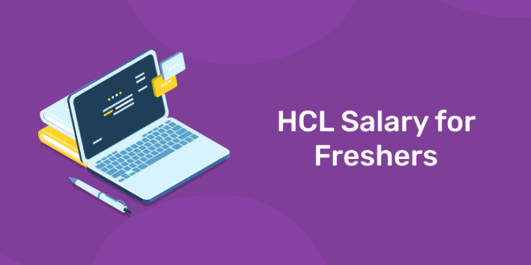 HCL Salary for Freshers