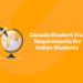 Canada Student Visa Requirements for Indian Students