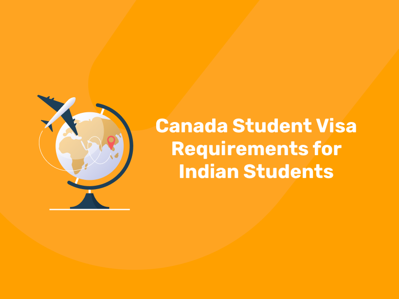 Canada Student Visa Requirements For Indian Students Entri Blog