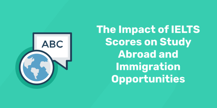 impact of ielts score on immigration