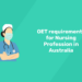oet requirement for nursing in australia