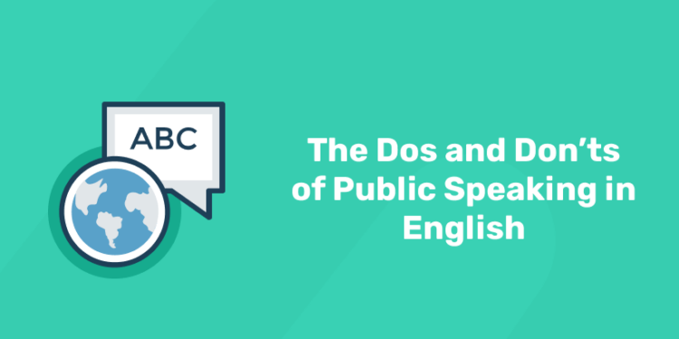 public speaking dos and donts
