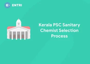 Kerala PSC Sanitary Chemist Selection Process